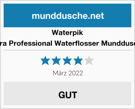Waterpik Ultra Professional Waterflosser Munddusche Test
